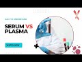 "Serum vs Plasma |Urdu &amp; Hindi | Easy &amp; Clear Explanation"
