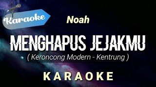 karaoke Menghapus Jejakmu  Noah  Karaoke