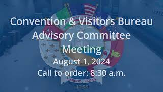Details Convention & Visitors Bureau Advisory Committee Meeting, 08/01/2024 News