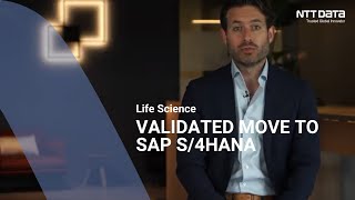 Validated SAP S/4HANA Move for Life Sciences and Pharmaceuticals