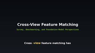 Cross-View Feature Matching: Survey, Benchmarking, and Foundation-Model Perspectives