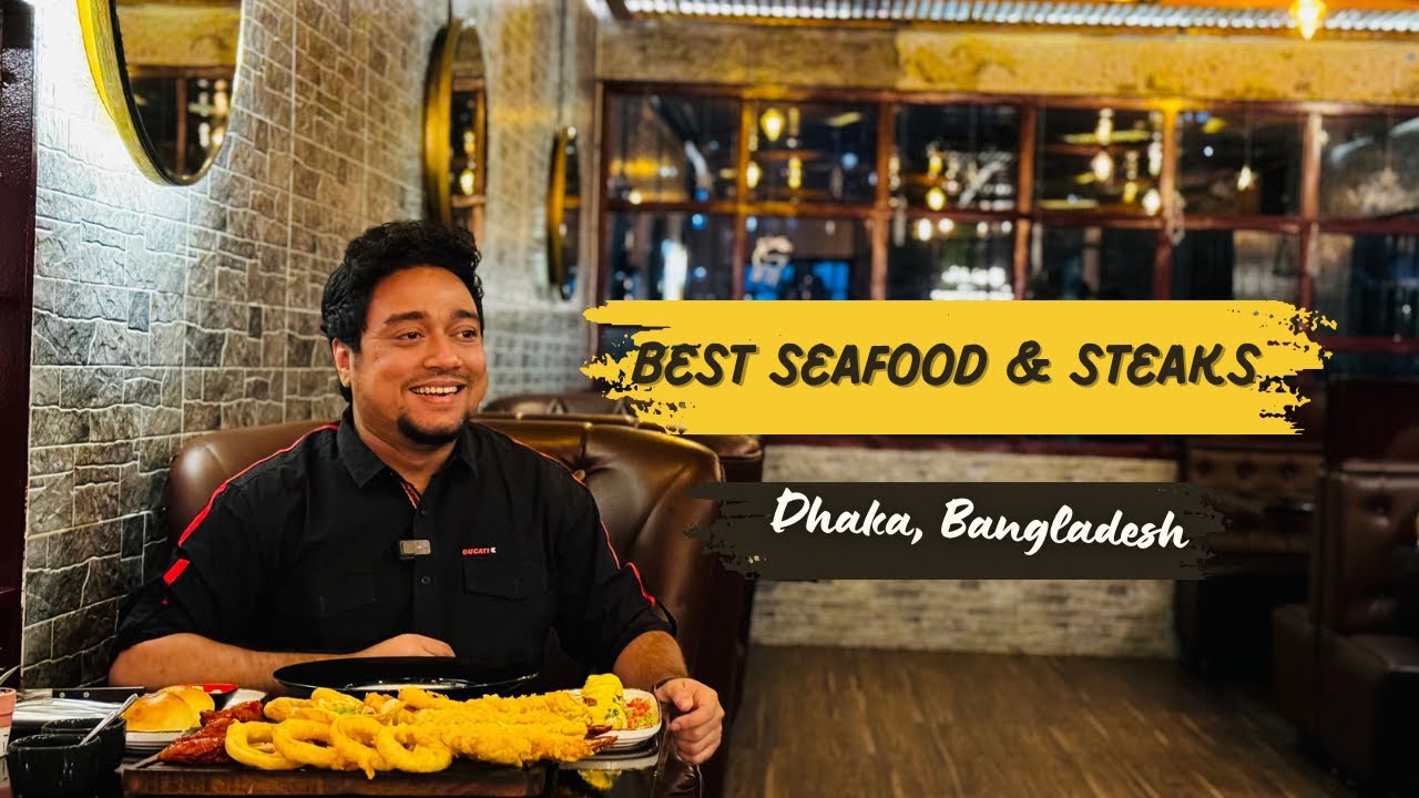 Best Seafood & Steaks in Bangladesh? Shaws Steakhouse, Dhaka YouTube