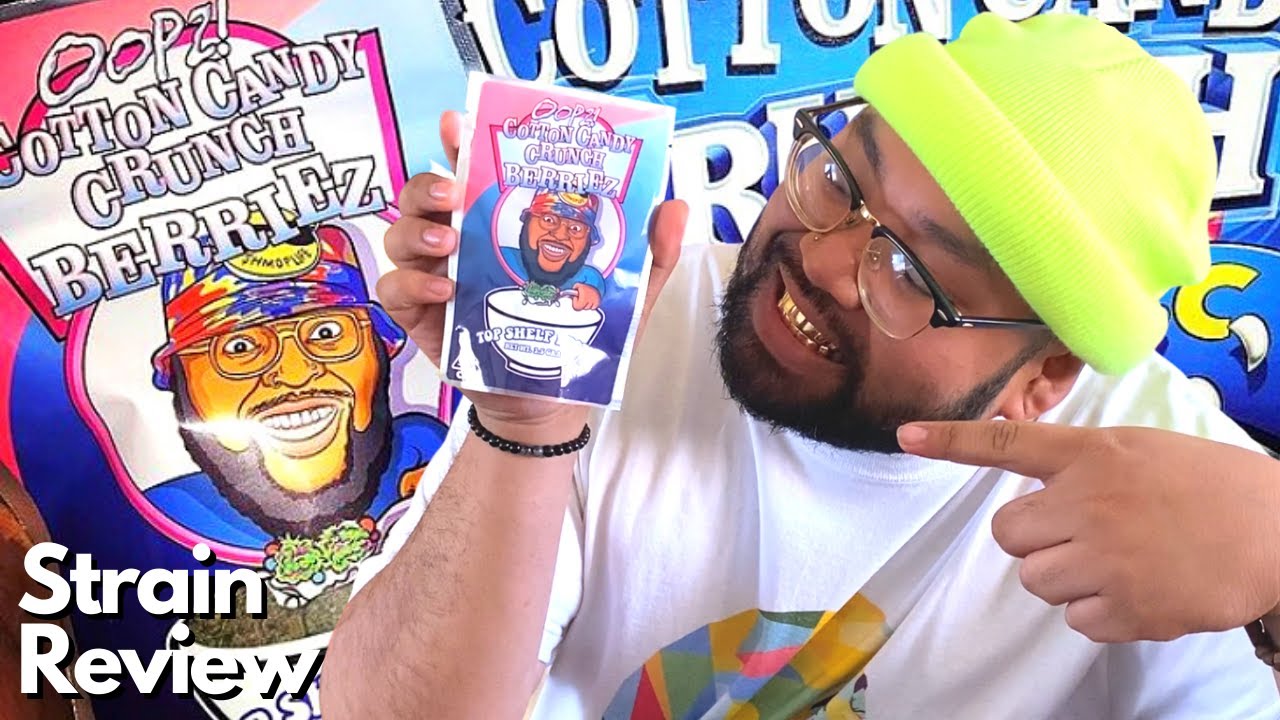 STRAIN REVIEW COTTON CANDY CRUNCH BERRIEZ BY THE FUNDRAISERS capncrunch YouTube
