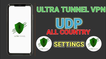 How to setup Ultra Tunnel VPN with all country udp settings for secure browsing