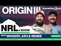 Aces NRL Show: Origin III, Tigers Win &amp; Manly Win Big!