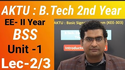 Lec-2 I  UNIT-1 I Basic Signals & System I by Avinash sir