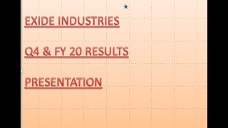 EXIDE INDUSTRIES Q4 & FY 20 RESULTS PRESENTATION