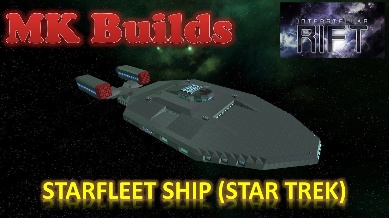 Interstellar Rift - Starfleet Ship (Star Trek) - YouTube