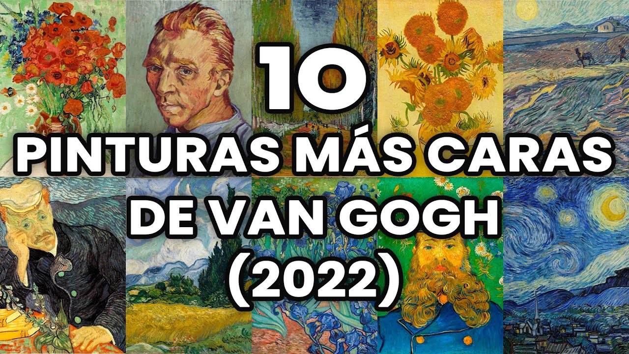 Van Gogh's 10 Most Expensive Paintings 💵 🎨 Van Gogh's Most Expensive  Paintings - YouTube