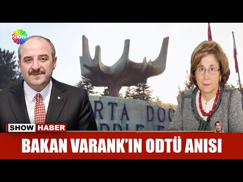Bakan Varank'ın ODTÜ anısı