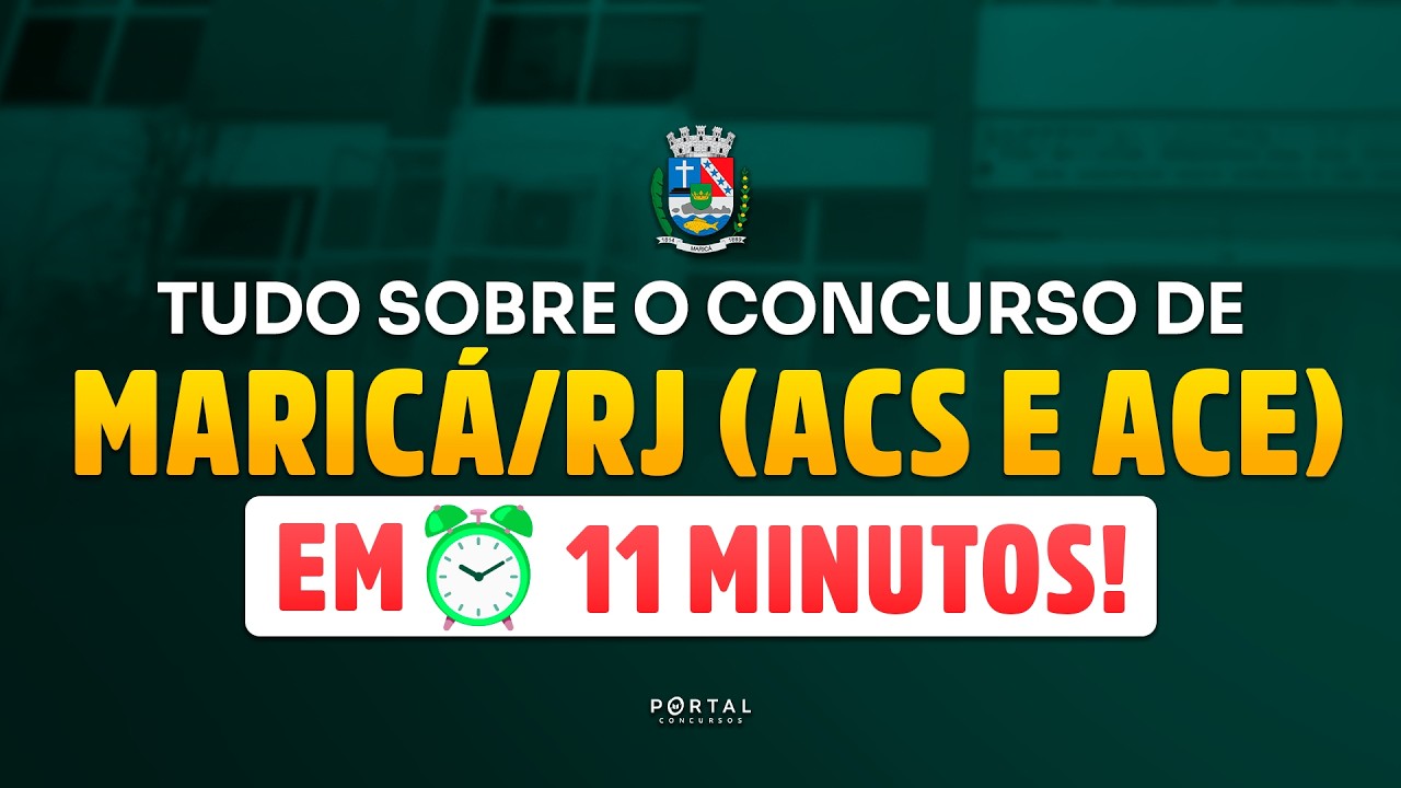 TUDO O QUE VOCÊ PRECISA SABER SOBRE O CONCURSO DA PREF. MARICÁ/RJ (ACS E ACE)