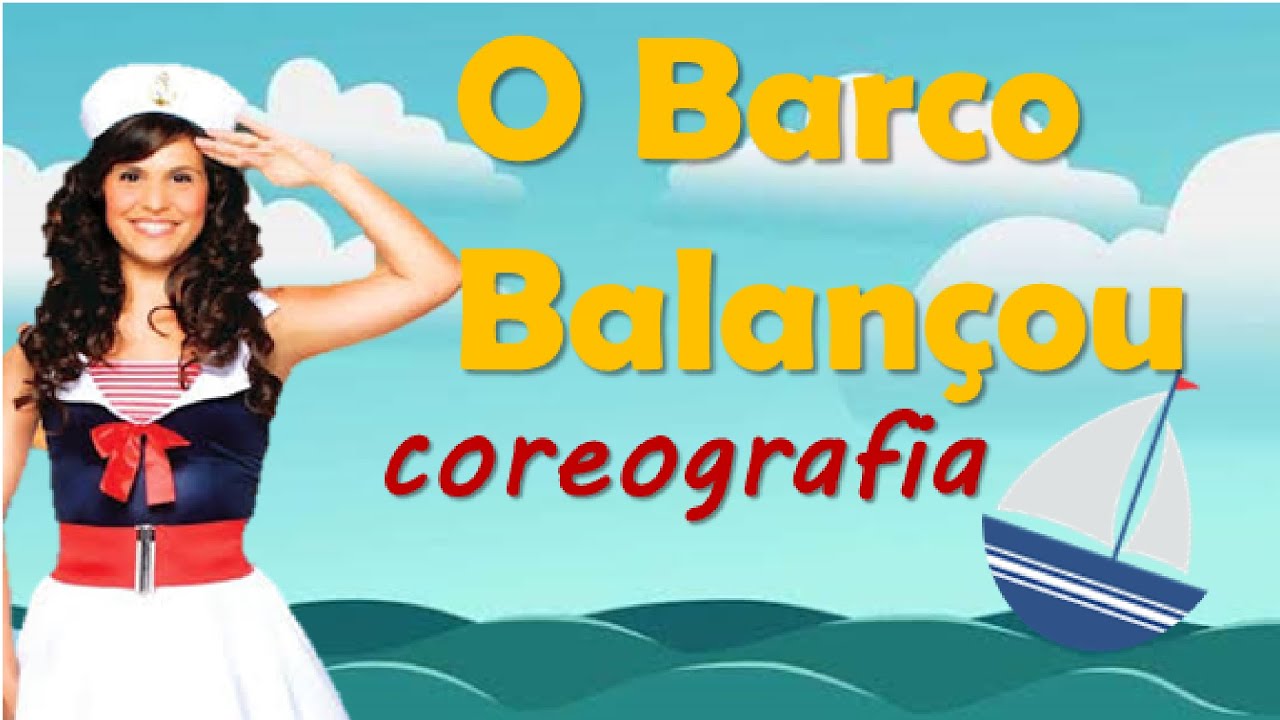 Letra O Barco Balançou - BRAINCP