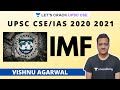 International Monetary Fund | Economics | Crack UPSC CSE/IAS 2020 | Vishnu Agarwal