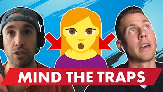 How to AVOID Building Big Traps (as a female)
