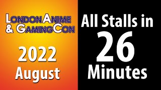 London Anime and Gaming Con 2022 All Stalls