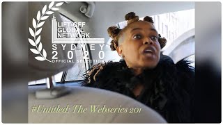 #Untitled: The Webseries 201 (You Want To Play This Morning)