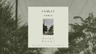 Atlas Hands - Benjamin Francis Leftwich (Stanley Ang Remix) | Kygo Style