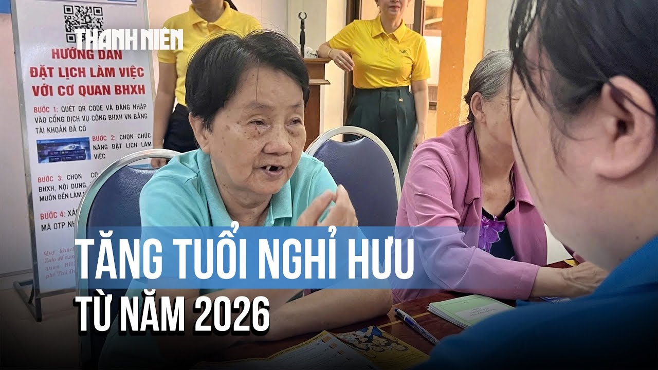Tăng tuổi nghỉ hưu từ năm 2026 theo lộ trình, cách tính lương hưu thế nào?