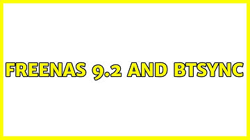Freenas 9.2 and btsync