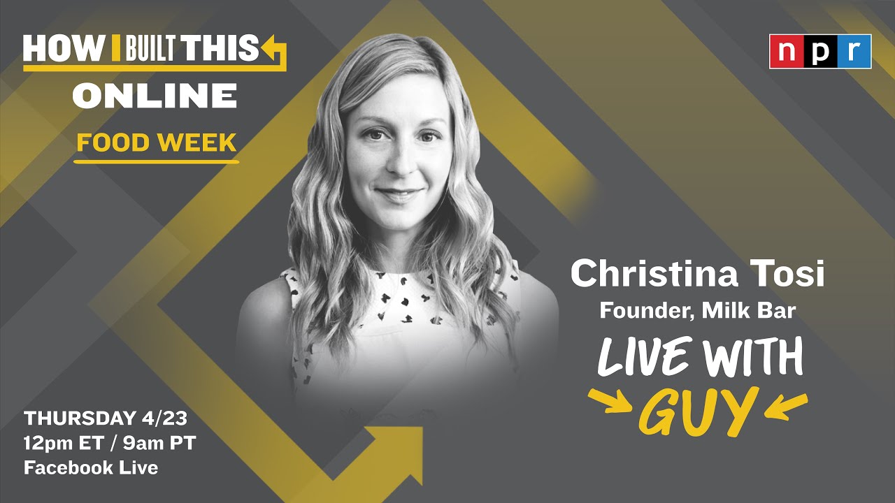 Christina Tosi Talks Donating Food During Crisis With Guy Raz | How I Built This | Npr