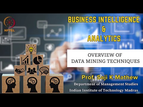 OVERVIEW OF DATA MINING TECHNIQUES | BI&A | Prof. Saji K Mathew