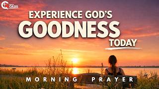 Download Lagu Experience God's Goodness Even In Trial Today | Morning Prayer MP3