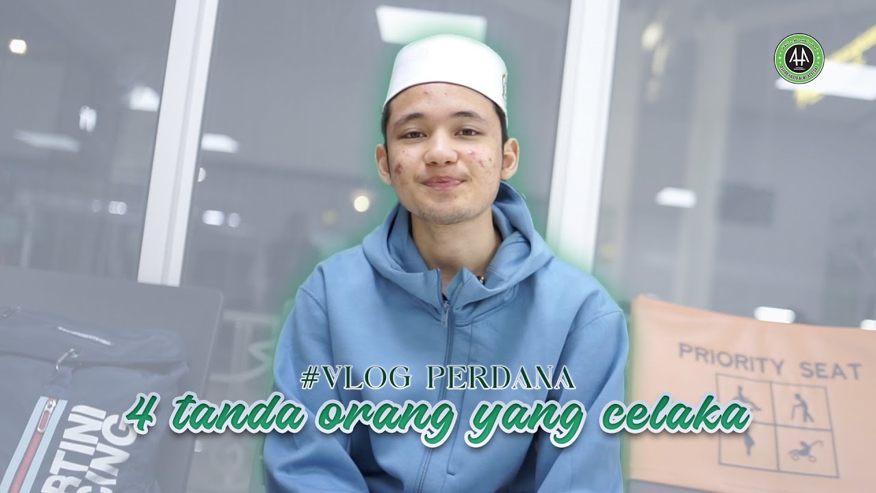 Vlog Perdana [4 Tanda orang orang yang celaka]