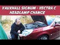 Vauxhall Signum New Toy To Play With - Headlights Removal Vectra Vlog