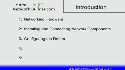Introduction to Wireless Home Network Builder