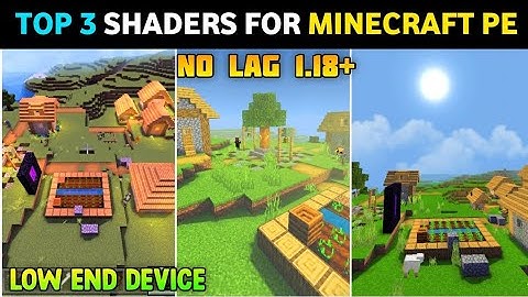 Top 3 Best Shaders For Minecraft Pe 1.18 | No Lag Shader mcpe | best shaders for minecraft pe 1.18