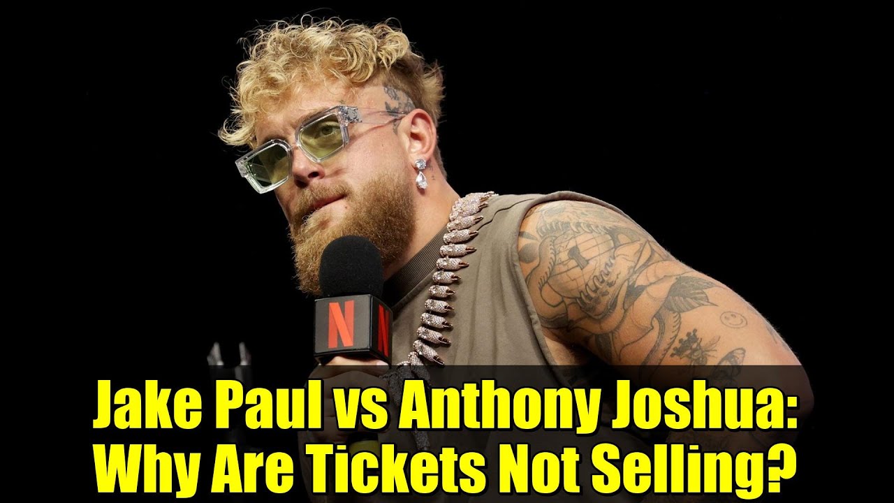 Jake Paul vs Anthony Joshua: Why Are Tickets Not Selling? | Boxing Controversy Explained