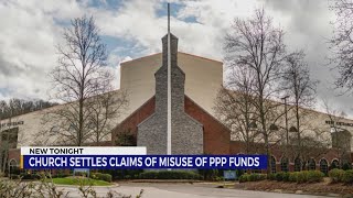 Celebrity Nashville church settles claims of misuse of PPP funds Wealth