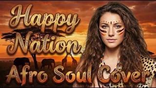 Happy Nation (Afro Soul) - Ace of Base | Afro Beats | Tiktok Viral Edits
