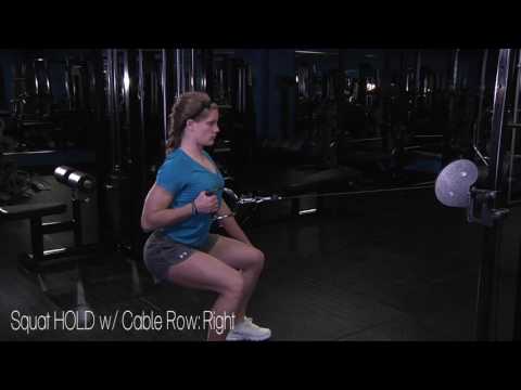 squat hold with cable row right