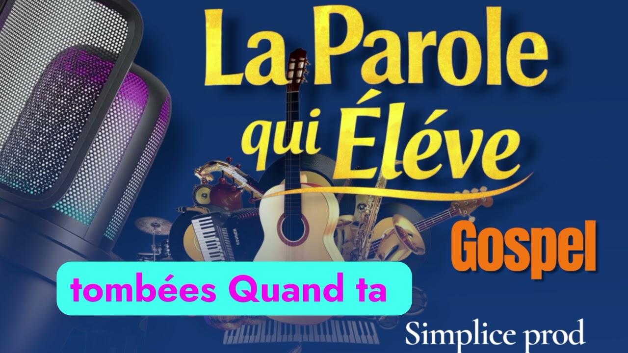 LA PAROLE QUI ÉLÈVE. GOSPEL MUSIQUE 