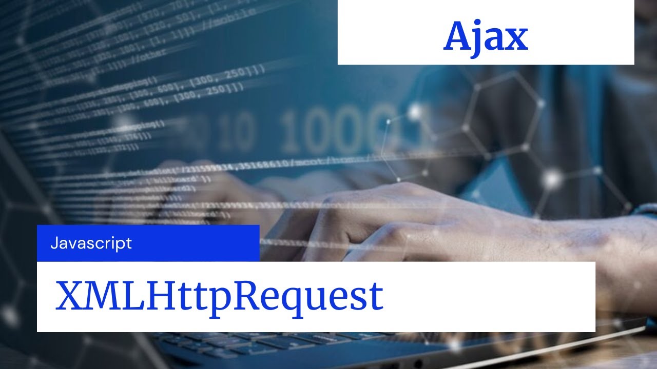 XMLHttpRequest - YouTube