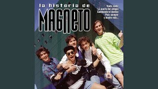 Video thumbnail of "Magneto - Malherido"
