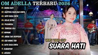 Suara Hati  Bahtera Mahligai Cinta  Tasya Rosmala  Om Adella  Album 2026