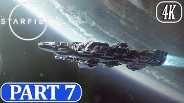 Starfield Walkthrough Gameplay Part 7 (Full Game) (4K 60fps PC) Ultra No Commentary