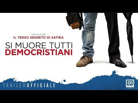 SI MUORE TUTTI DEMOCRISTIANI (2018) - Il Terzo Segreto di Satira