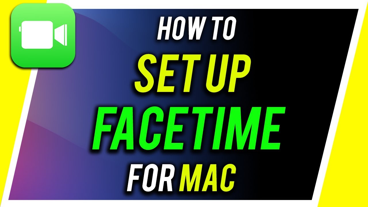 how to set up facetime on mac laptop