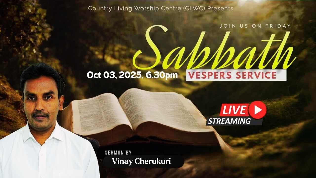 CLWC Vespers LIVE || October 03, 2025 || Sermon by Brother Vinay Cherukuri ||