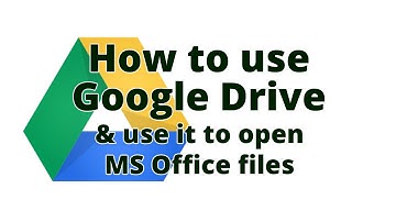 How to Use Google Drive to Open MS Office Files