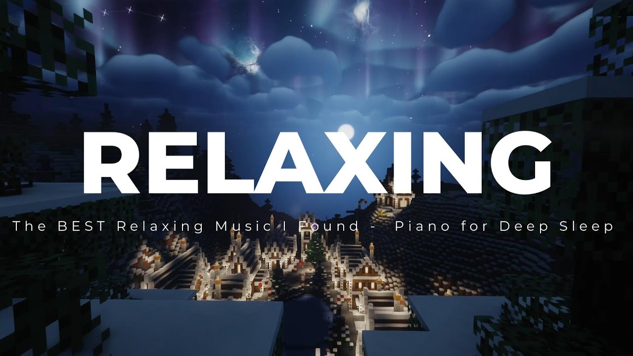 The BEST Relaxing Music I Found -  Piano for Deep Sleep -part 11