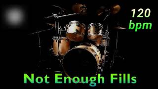 Not Enough Fills Drum Loop 120 bpm
