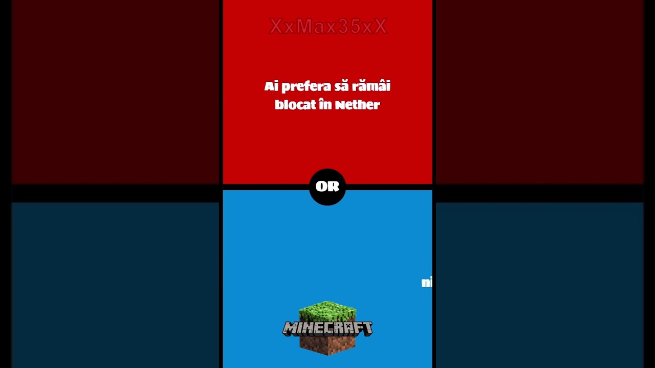 Ai prefera sa... MINECRAFT ? WOULD YOU RATHER MINECRAFT