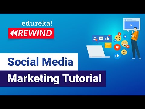 Social Media Marketing Tutorial  |  Social Media Marketing Tools & Tips | Edureka Rewind - 6