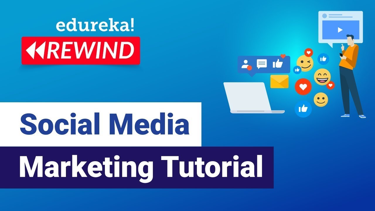 Social Media Marketing Tutorial  |  Social Media Marketing Tools Tips | Edureka Rewind - 6