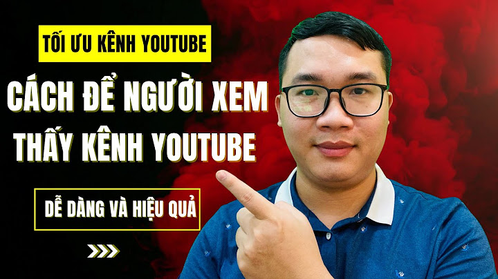 Hướng dẫn xem người nào đăng kí youtube của mình