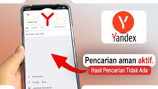 Tips Mengatasi Yandex Muncul Pencarian Aman Aktif Pada Yandex Browser